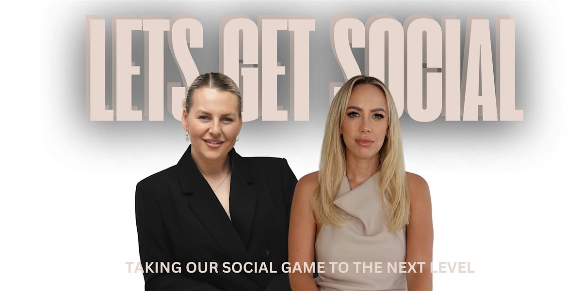 BENDIGO  Let's Get Social with Kasey Lee X Taylor Hague