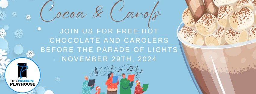 Cocoa & Carols with The Premiere Playhouse