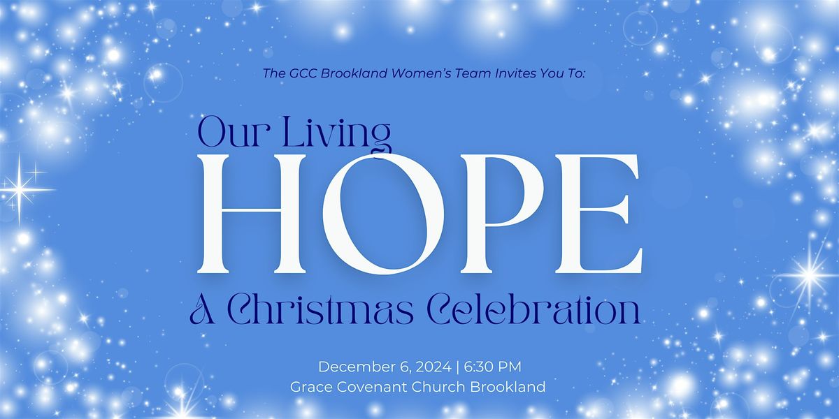 Our Living Hope: A Christmas Celebration