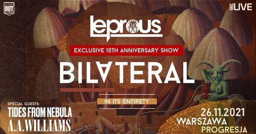 Leprous "Exclusive Bilateral 10th Anniversary Show" + go\u015bcie \/ 26 XI 2021 \/ Warszawa
