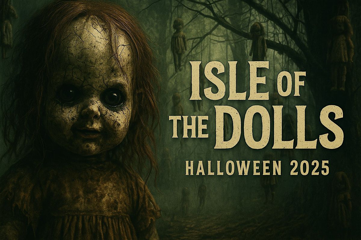 Isle of the Dolls 2025 Halloween Escape Room
