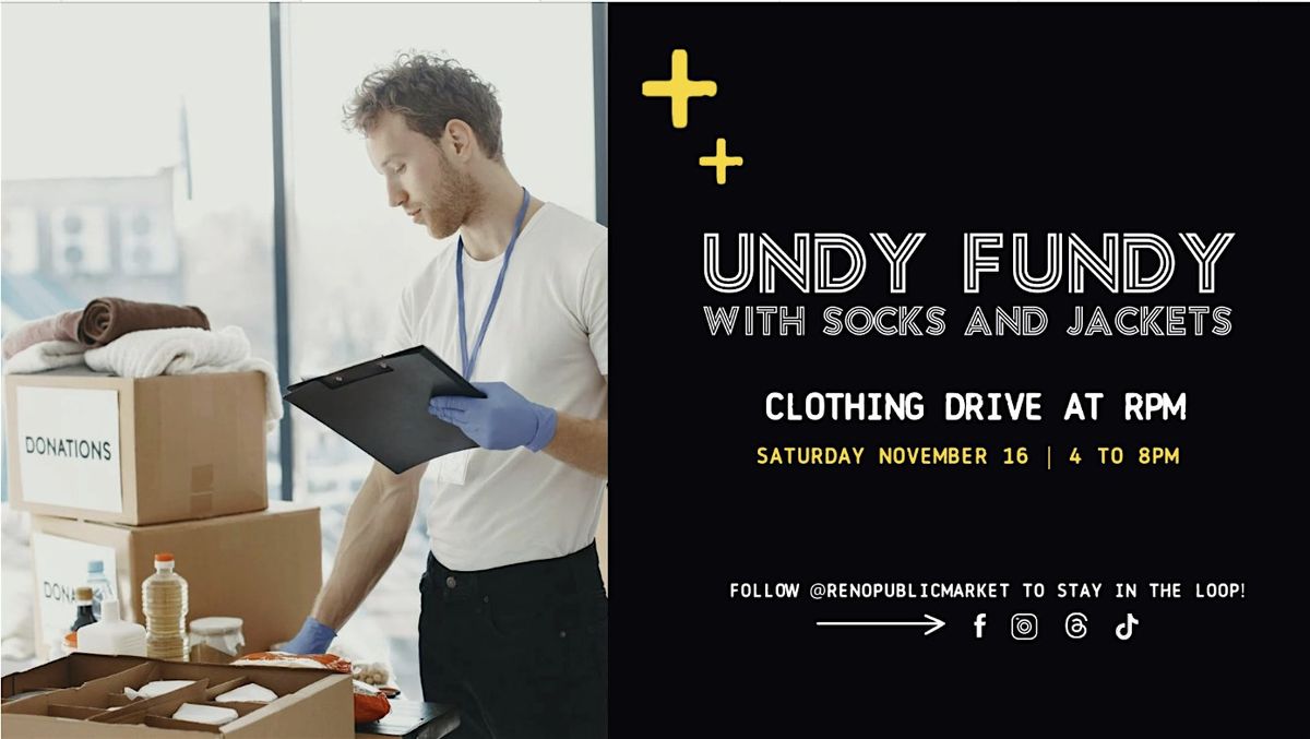 Undy Fundy: Socks & Jackets Clothing Drive at RPM