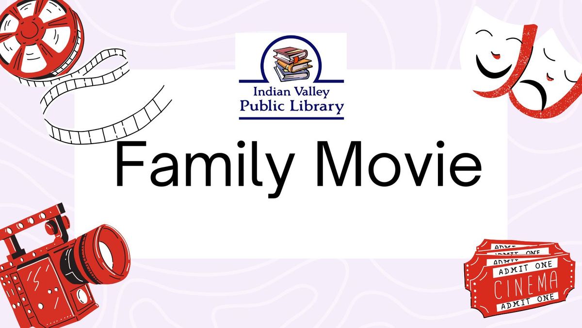 Winter Break Family Movie Matinee (All ages)