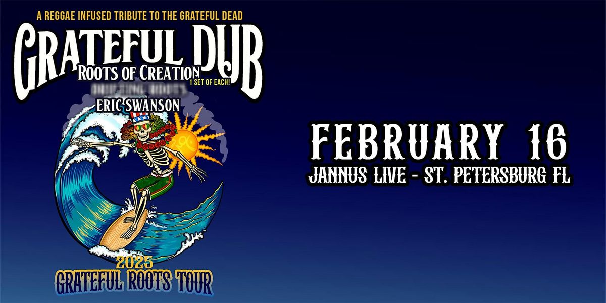 GRATEFUL DUB: A Reggae-infused tribute to the GRATEFUL DEAD - ST PETE