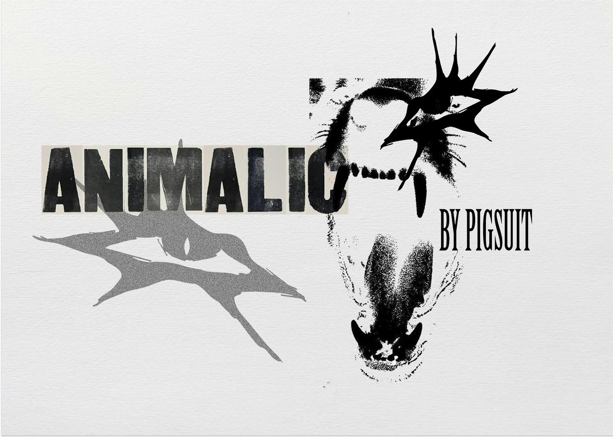 ANIMALIC BY PIGSUIT