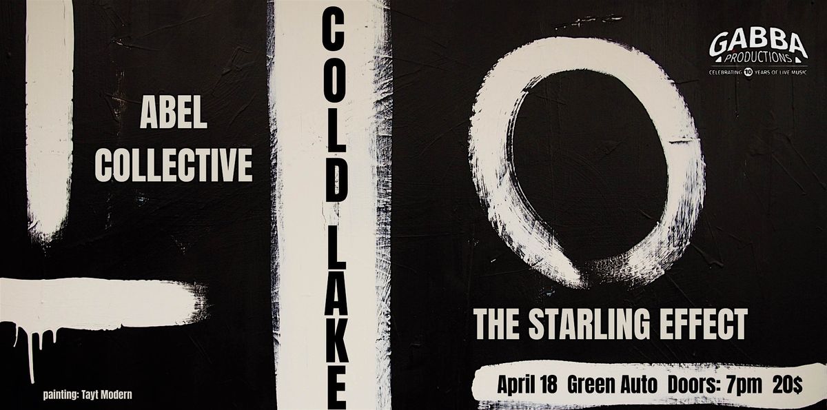 The Starling Effect, Abel Collective, The Cold Lake