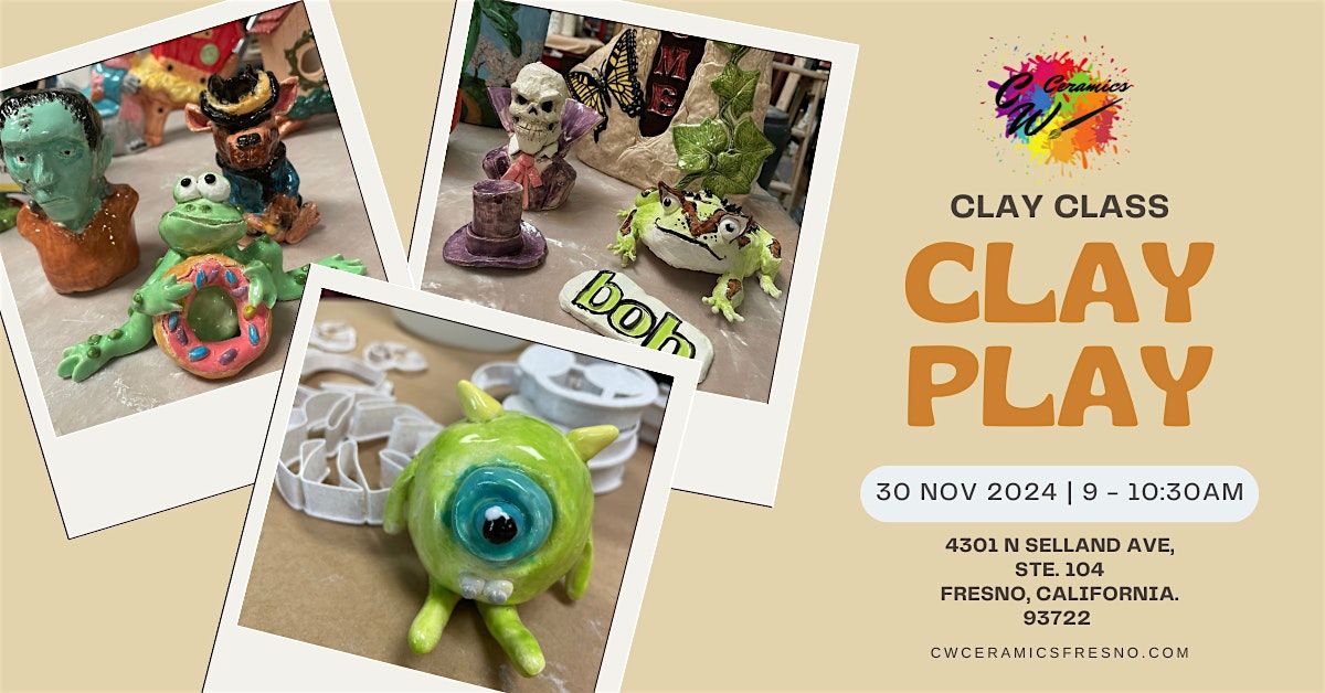 Clay Class: Clay Play