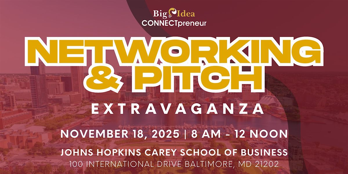 Big Idea CONNECTpreneur Baltimore Forum - Nov 18 IN PERSON