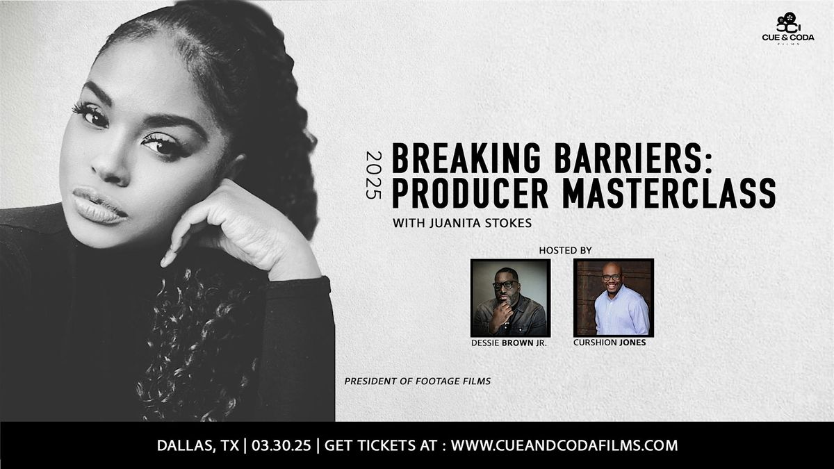 Breaking Barriers: Producer Masterclass with Juanita Stokes