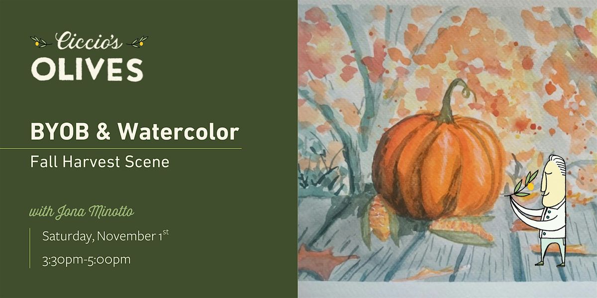 BYOB & Watercolor: Fall Harvest Scene