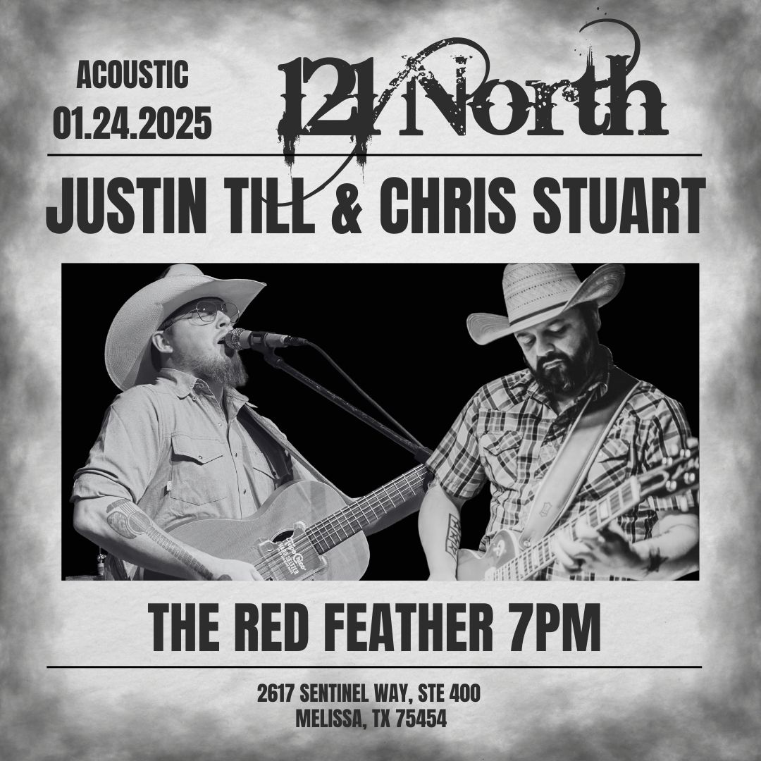 121North Acoustic Show with Justin Till & Chris Stuart