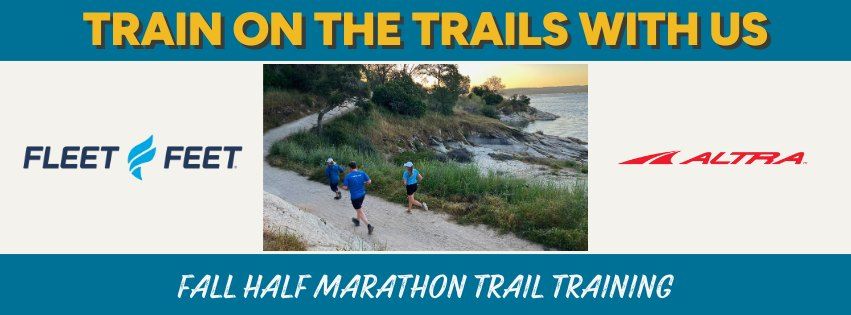 Trail Half Marathon Training Kick Off