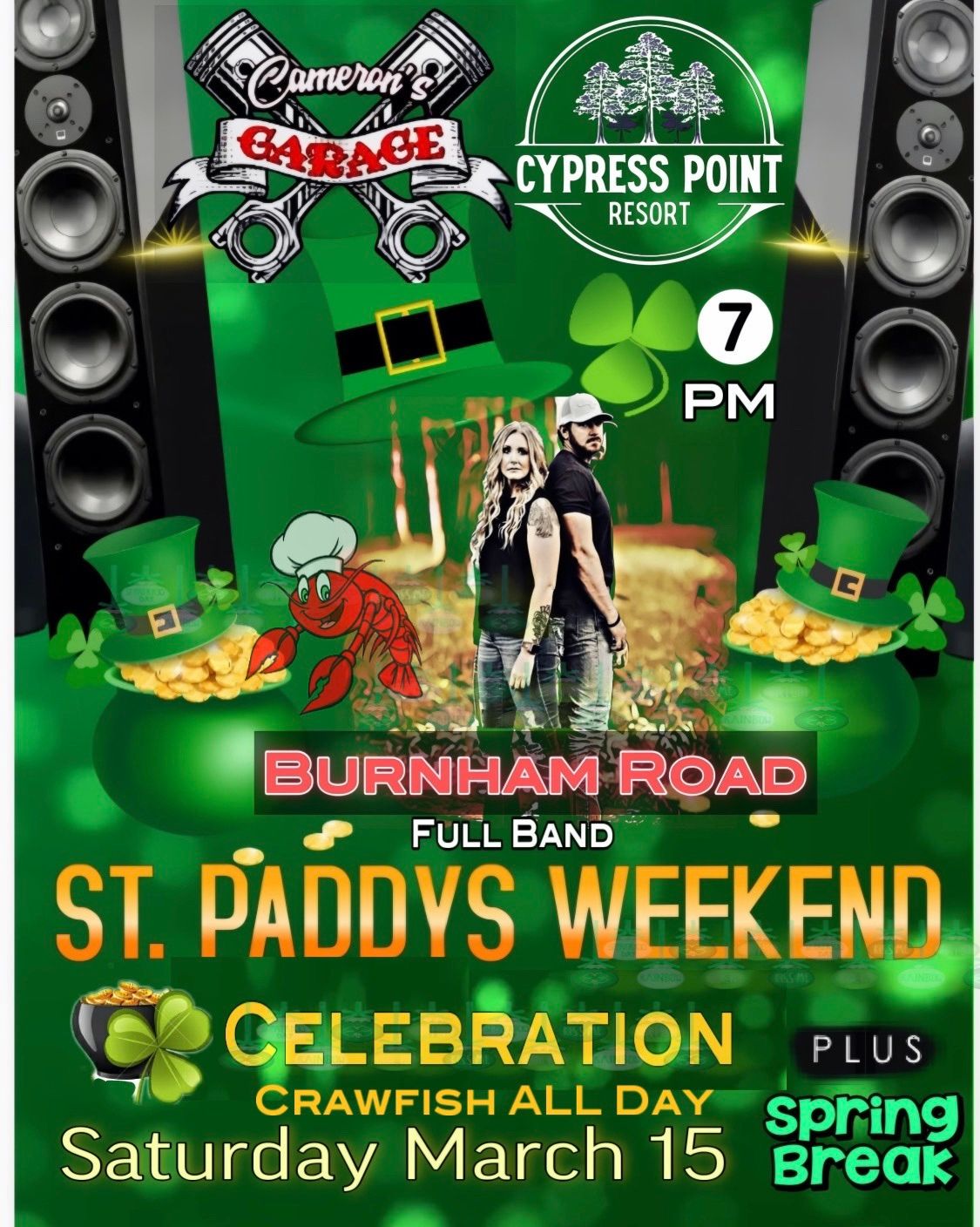 MARCH 15\u2022 The BIG St. Patricks \u2618\ufe0f and Spring Break Event - Music From Burnham RD- Cameron\u2019s Garage 