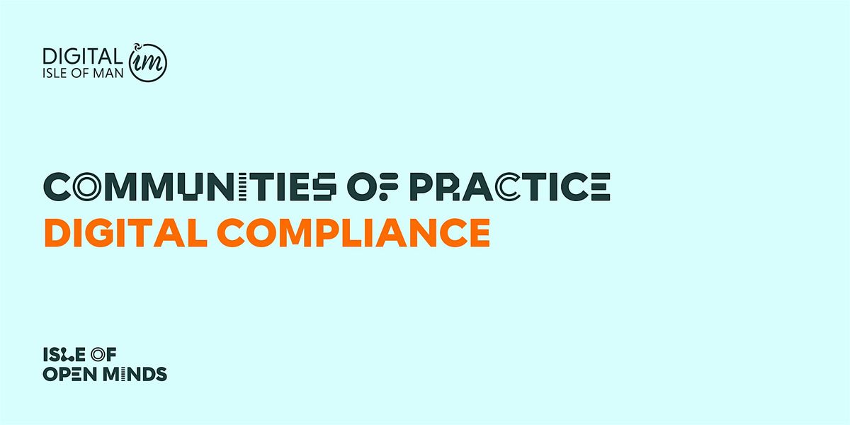 Communities of Practice: Digital Compliance