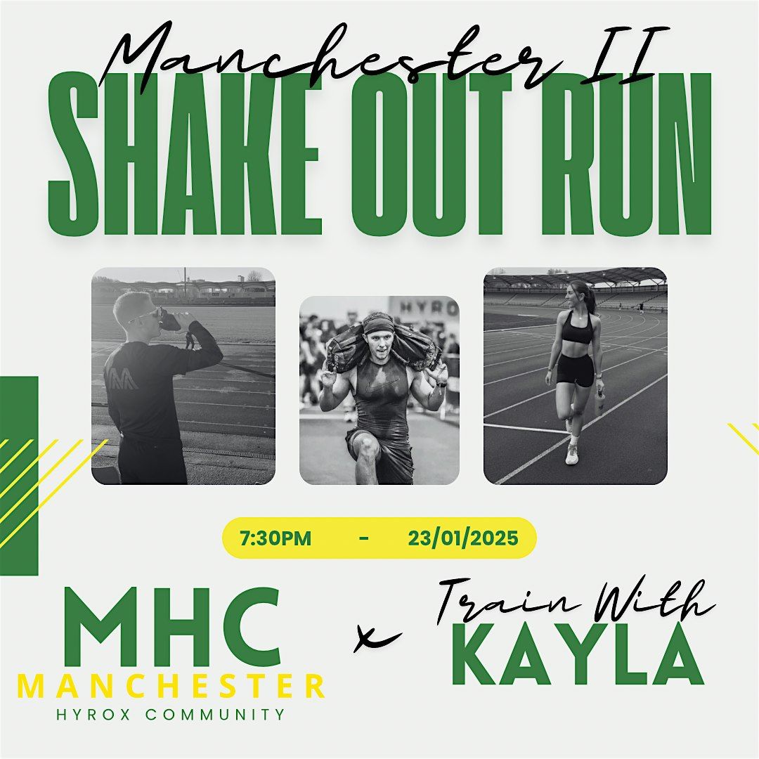 Manchester II Shakeout Run