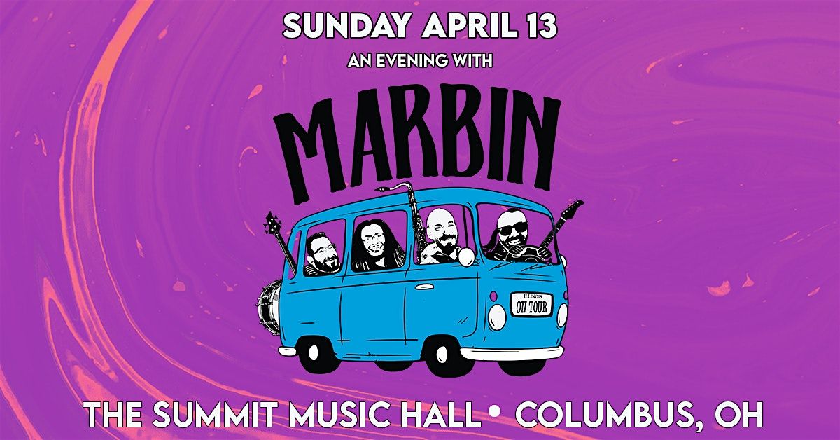 Marbin @ The Summit Music Hall - April 13, 2025