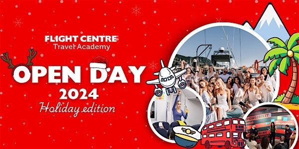 Flight Centre Travel Academy Open Day - Holiday Edition