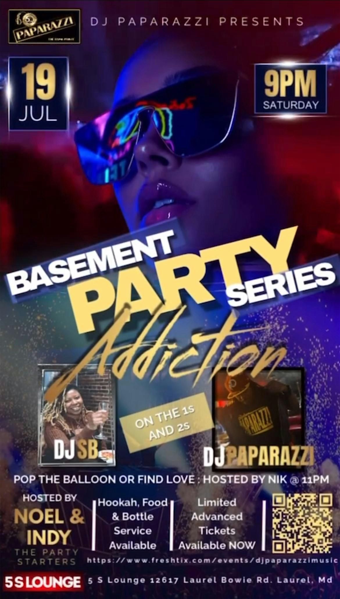 BASEMENT PARTY SERIES : ADDICTION