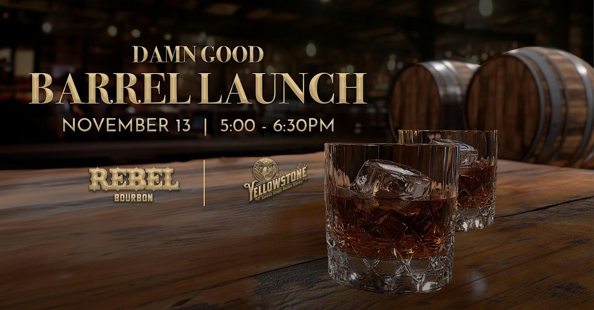 Rebel Yell & Yellowstone Barrel Launch Complimentary Tasting