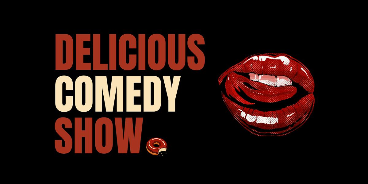 Delicious Comedy Show- Standup In English