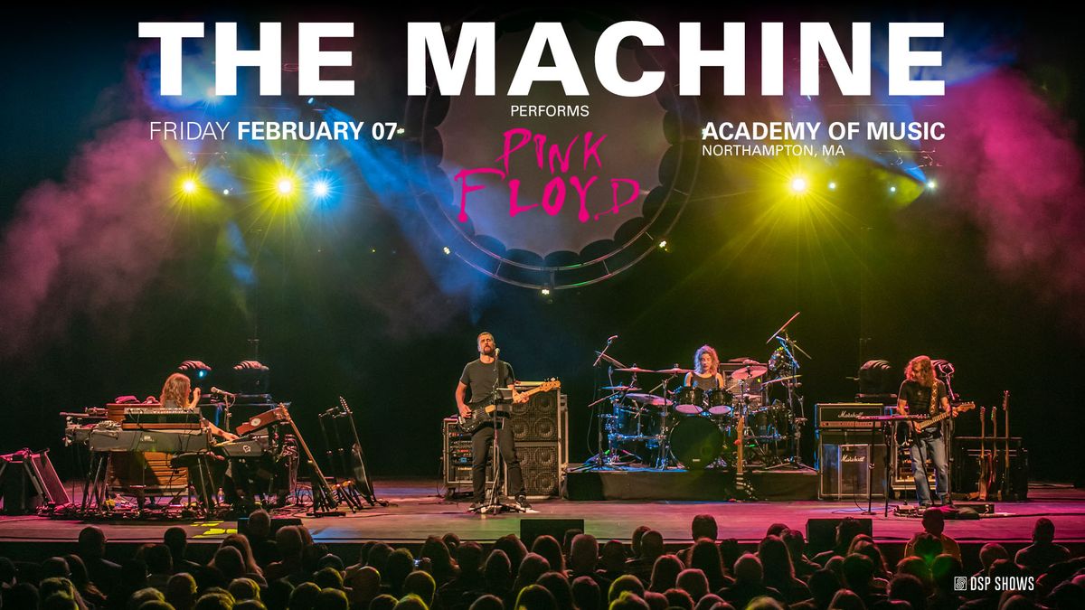 The Machine Performs Pink Floyd at the Academy of Music Theatre (Northampton, MA)