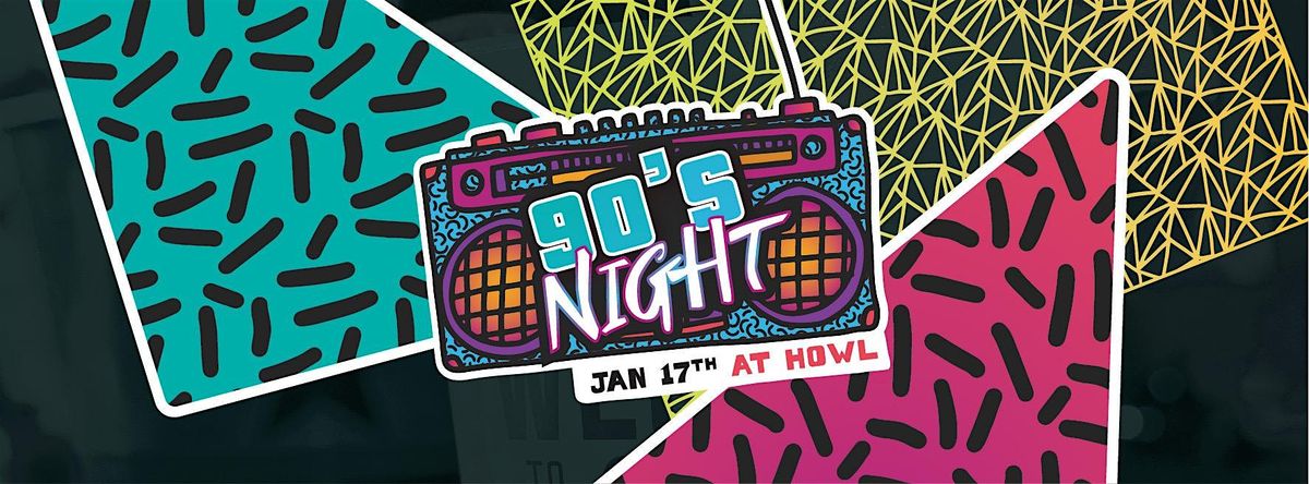 Howl at the Moon Louisville 90's Night