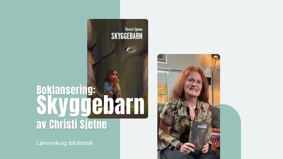 Boklansering: Skyggebarn av Christi Sjetne