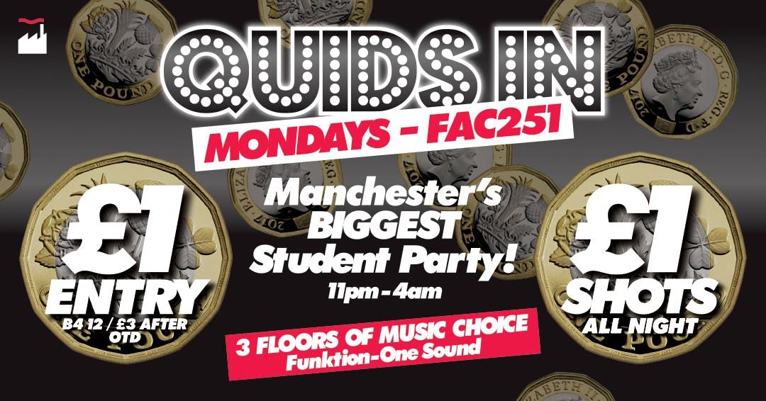 QUIDS IN MONDAYS - CLOSING PARTY