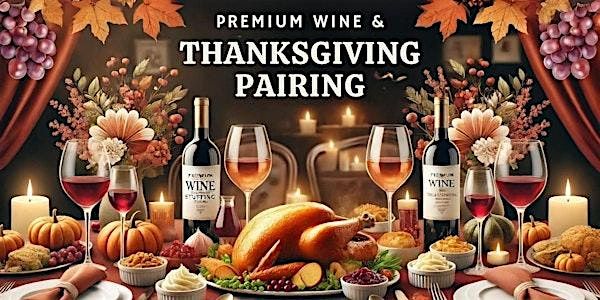 Thanksgiving Wine Pairing Class