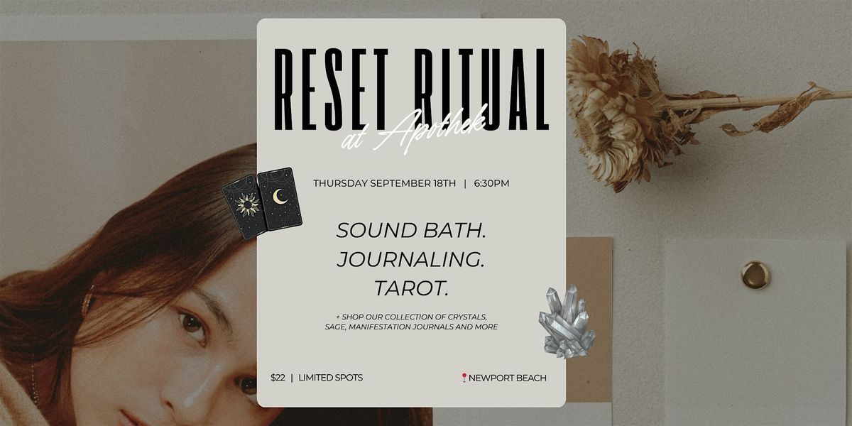 Reset Ritual: Soundbath, Journaling, Tarot at Apothek