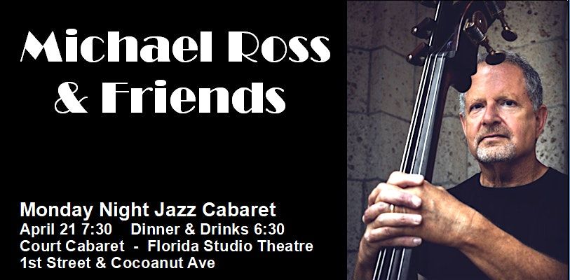 Michael Ross & Friends - MNJC