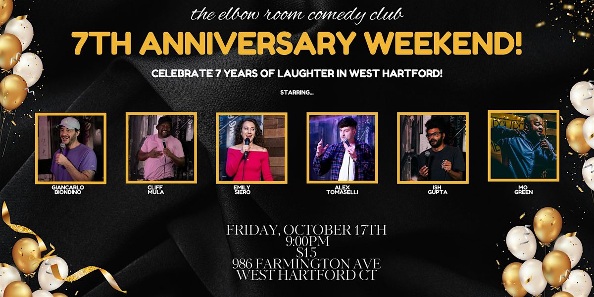Elbow Room Comedy Club's 7th Anniversary Weekend!