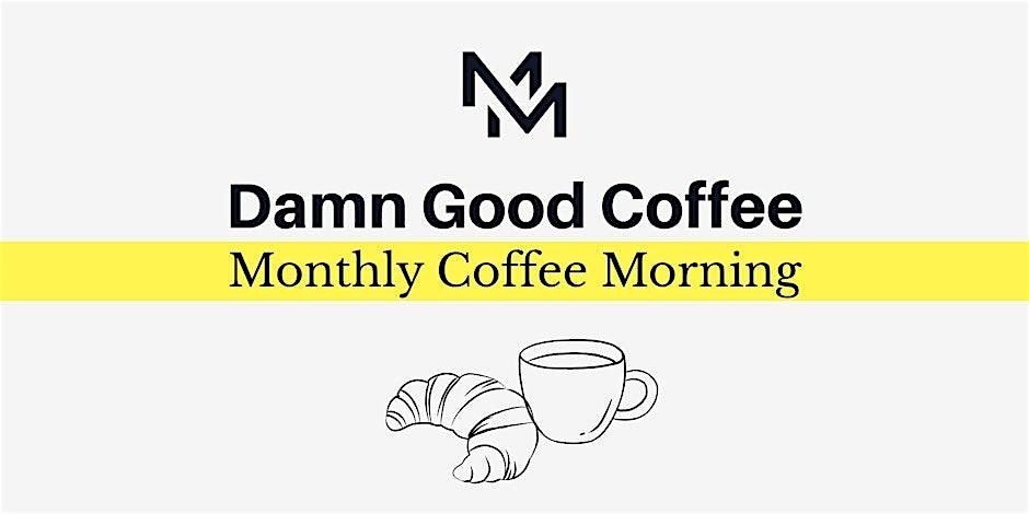 "Damn Good Coffee!"