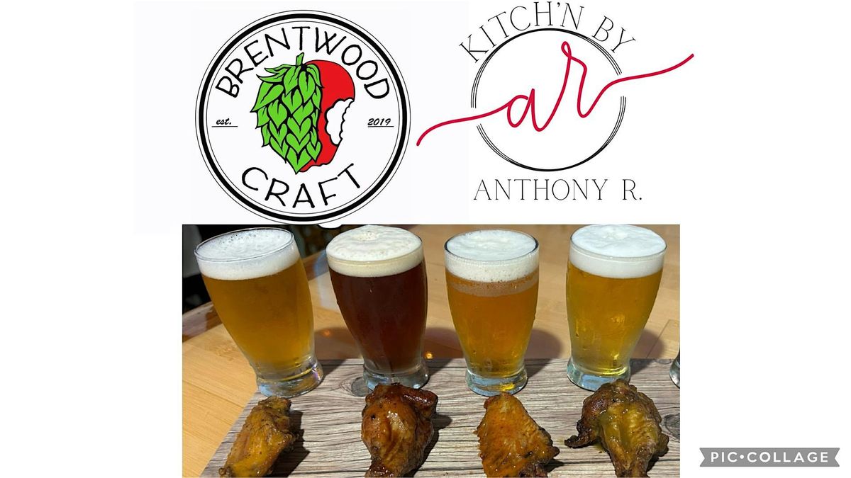 Brentwood Craft & Kitch\u2019n by Anthony R Beer and Wings  Pairing