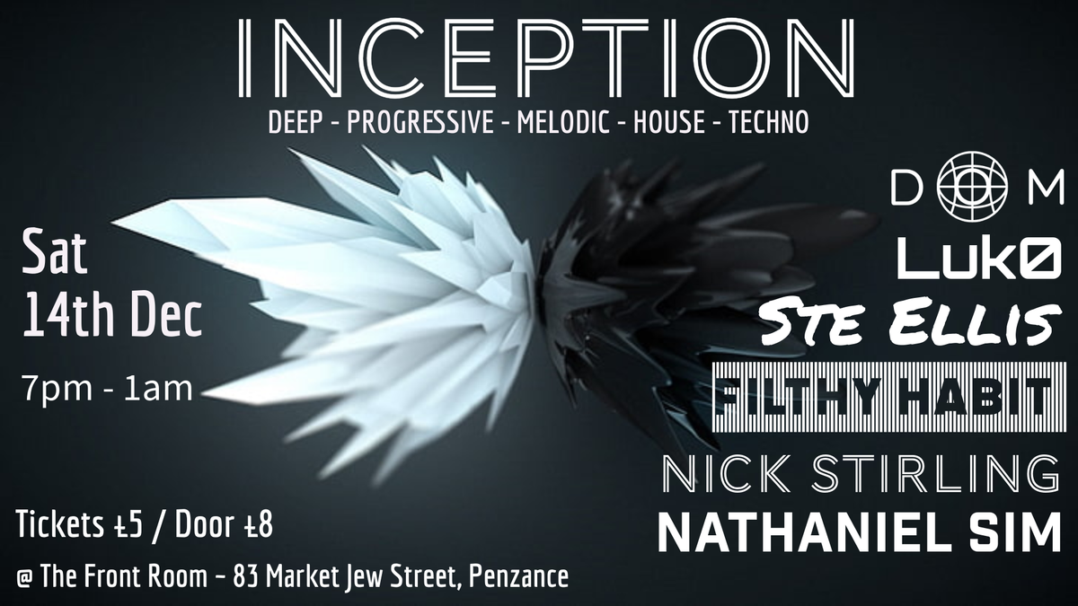 INCEPTION @ THE FRONT ROOM 14th December