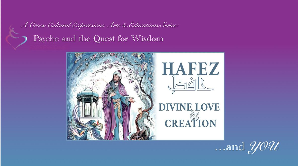 Hafez: Divine Love & Creation