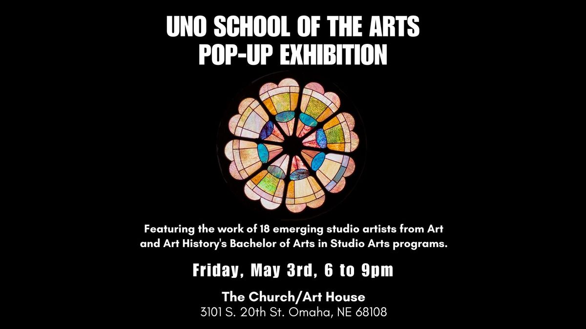 The UNO School of the Arts Pop-Up Exhibition