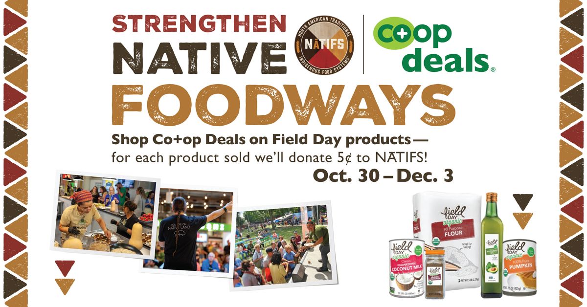 Strengthen Native Foodways || Field Day Promo Month!