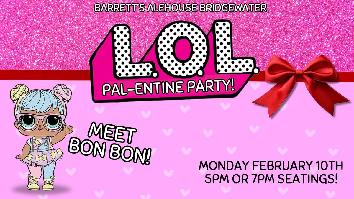 \ud83c\udf80\u2728LOL Pal-entine Party!\u2728\ud83c\udf80