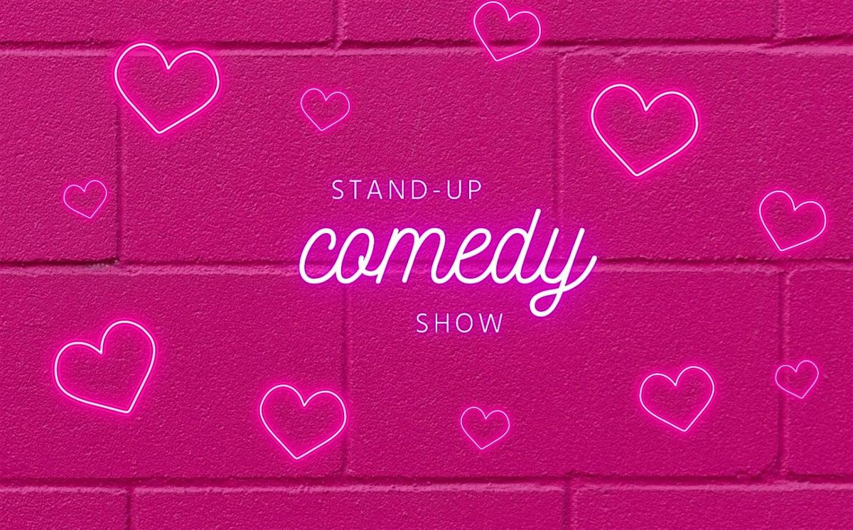 Valentine's Day Stand-up Comedy Show