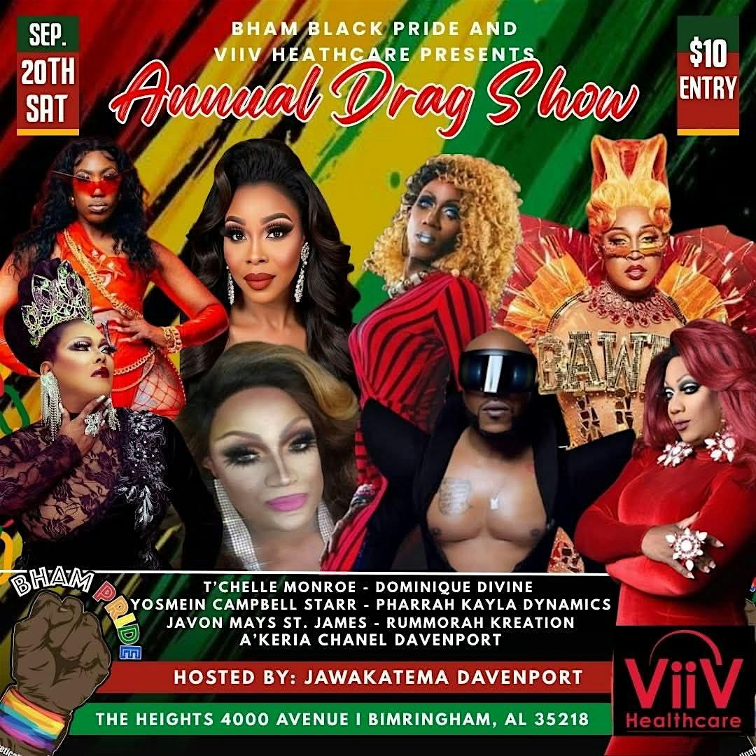 Bham Black Pride and Viiv Healthcare Presents: Annual Drag Show & Party