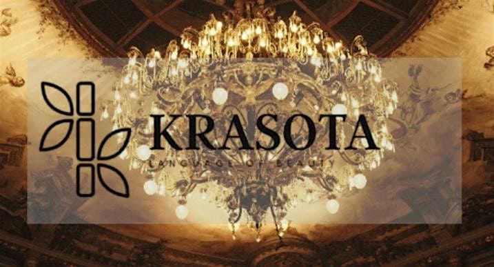 KRASOTA  -The Language of Beauty