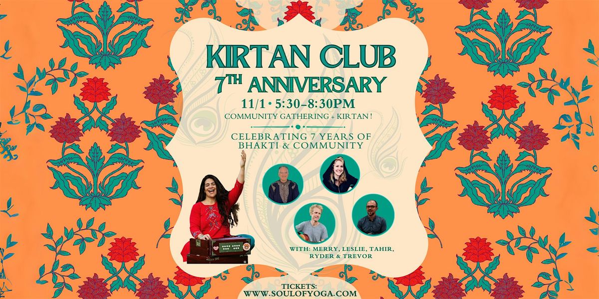 Kirtan Club - Celebrating 7 years!  Haribol!