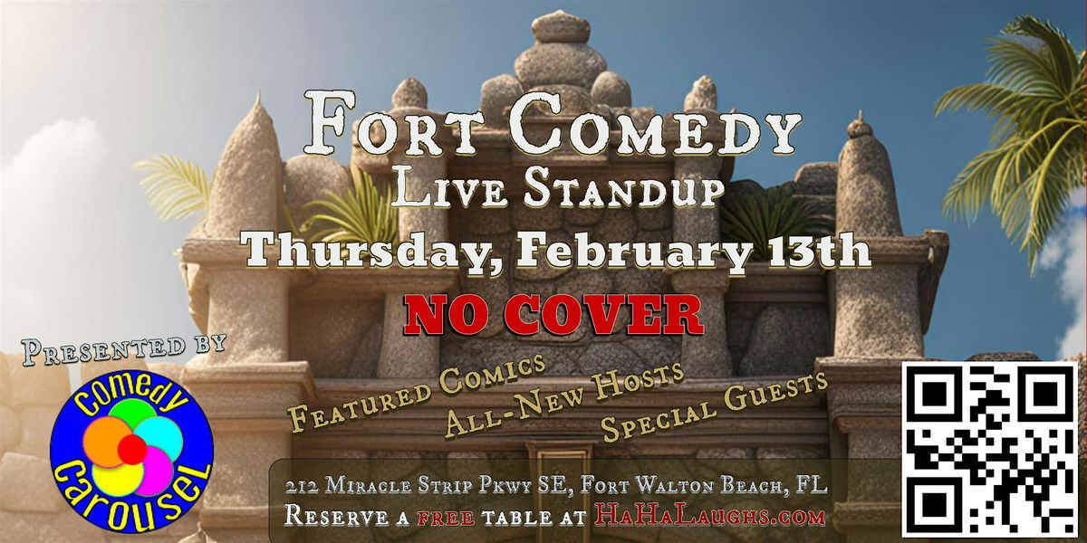 Fort Comedy: Standup Open Mic (Feb 13th)