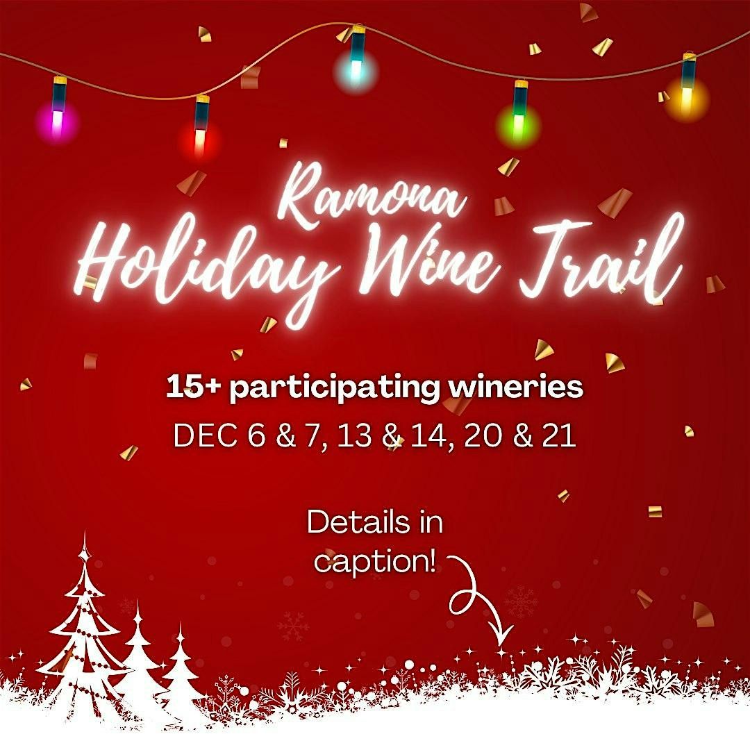 Ramona Holiday Wine Trail 2025