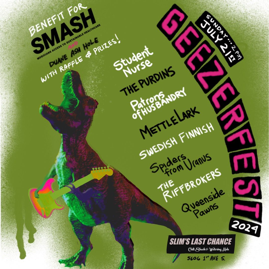GEEZERFEST 2024 - BENEFIT FOR SMASH and Duane Ash Shole