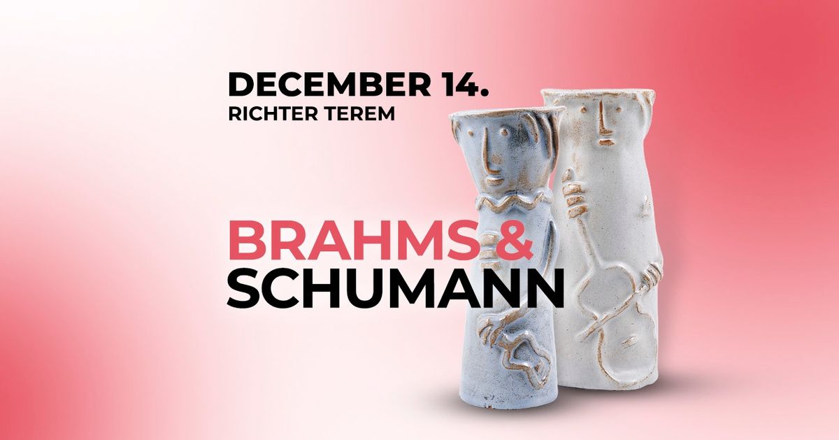 Brahms & Schumann