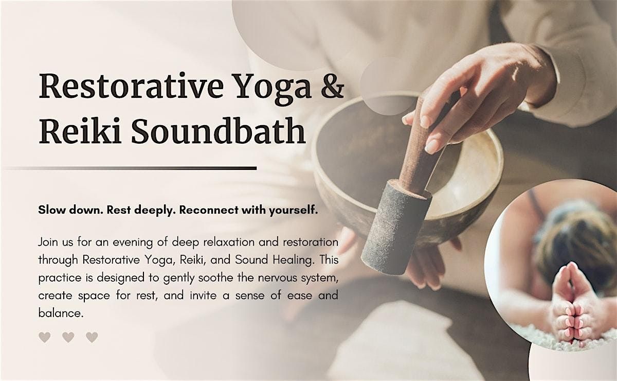 Deep Rest: Restorative Yoga and Reiki Sound Bath