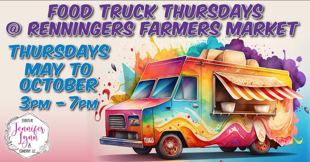 Food Truck Thursdays at Renningers Farmers Market