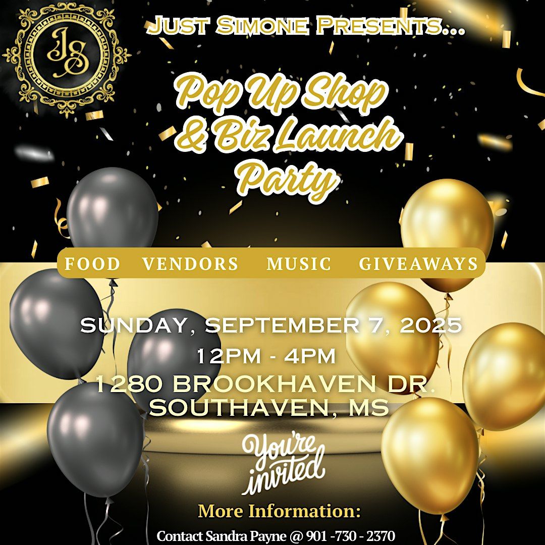 Just Simone  Pop Up Shop & Biz Launch Party Hosted by Sandra Payne